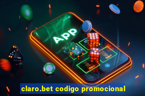 claro.bet codigo promocional